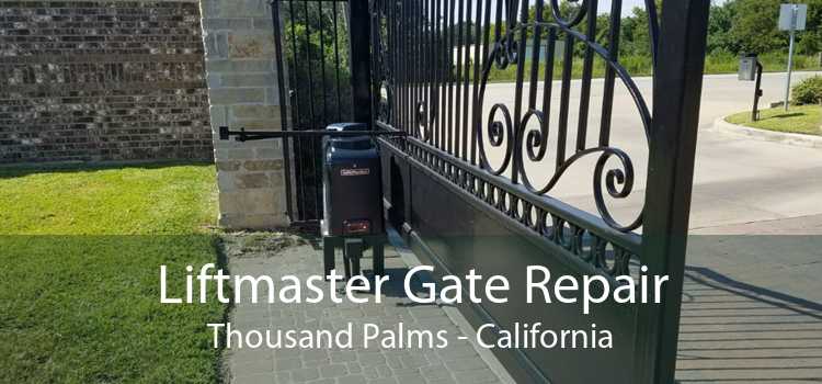 Liftmaster Gate Repair Thousand Palms - California