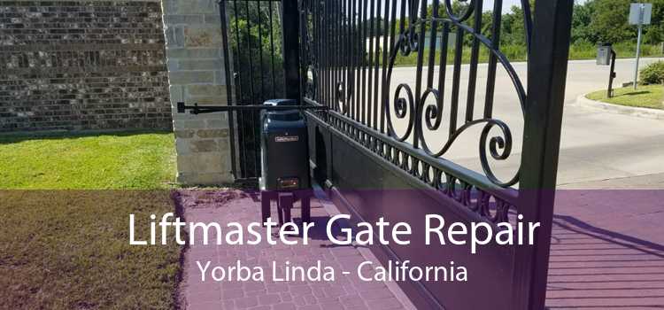 Liftmaster Gate Repair Yorba Linda - California