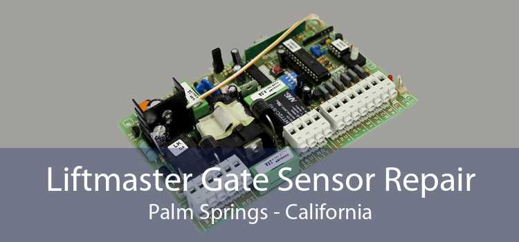 Liftmaster Gate Sensor Repair Palm Springs - California