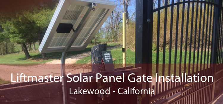 Liftmaster Solar Panel Gate Installation Lakewood - California