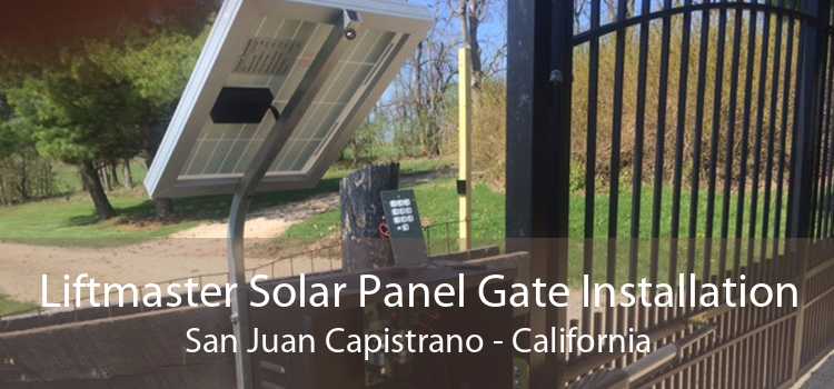 Liftmaster Solar Panel Gate Installation San Juan Capistrano - California